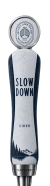 Slow Down